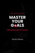 Master Your Goals: 36 Essential Tips for Success